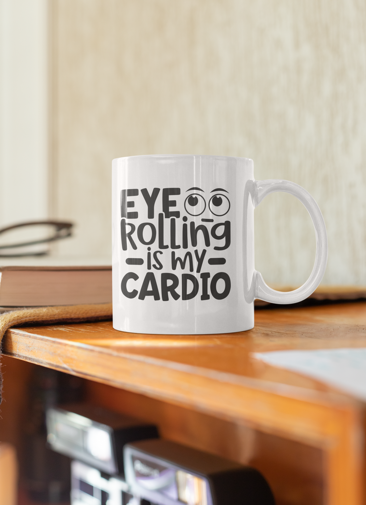 Eye Rolling is My Cardio Mug