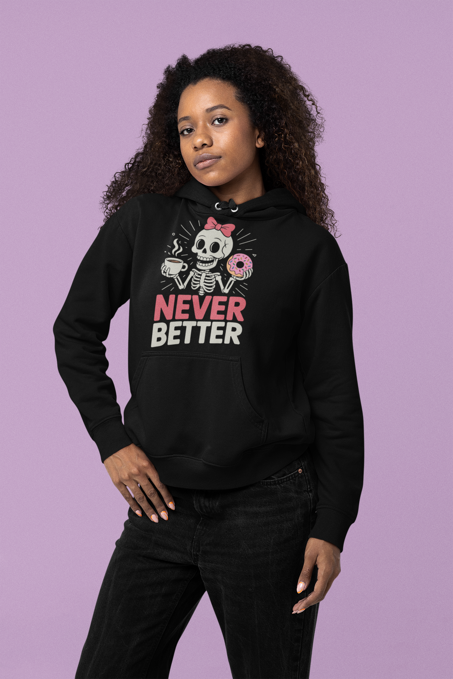 Never Better Skeleton Hoodie